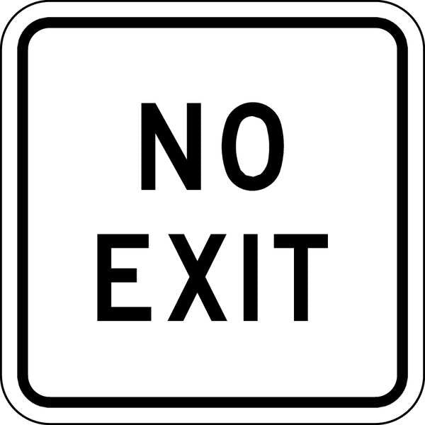 No Exit Sign For Parking Lots, 18 in H, 18 in W, Aluminum, Square, English, FA-022-18DA