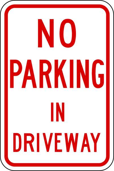Driveway No Parking Sign, 18