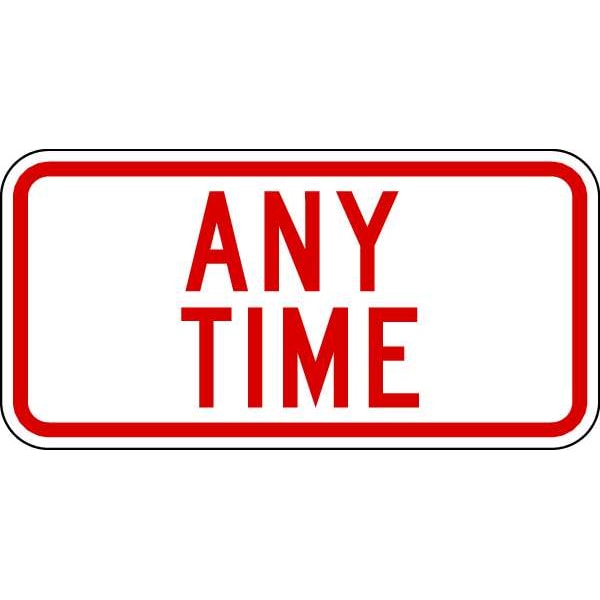 Any Time Parking Sign, 6