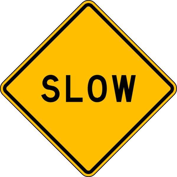 Slow Traffic Sign, 24 in H, 24 in W, Aluminum, Diamond, English, LW8-12-24HA
