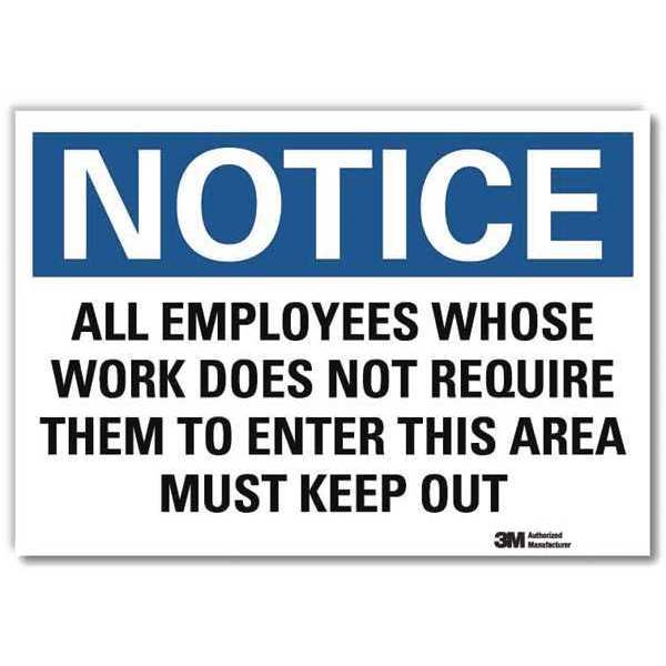 Notice Sign, 7 in H, 10 in W, Reflective Sheeting, Vertical Rectangle, English, U5-1046-RD_10X7
