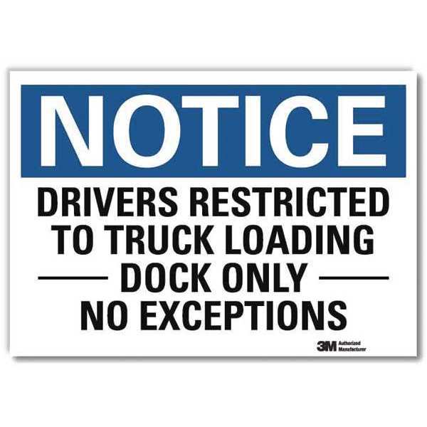 Notice Sign, 7 in H, 10 in W, Reflective Sheeting, Vertical Rectangle, English, U5-1159-RD_10X7