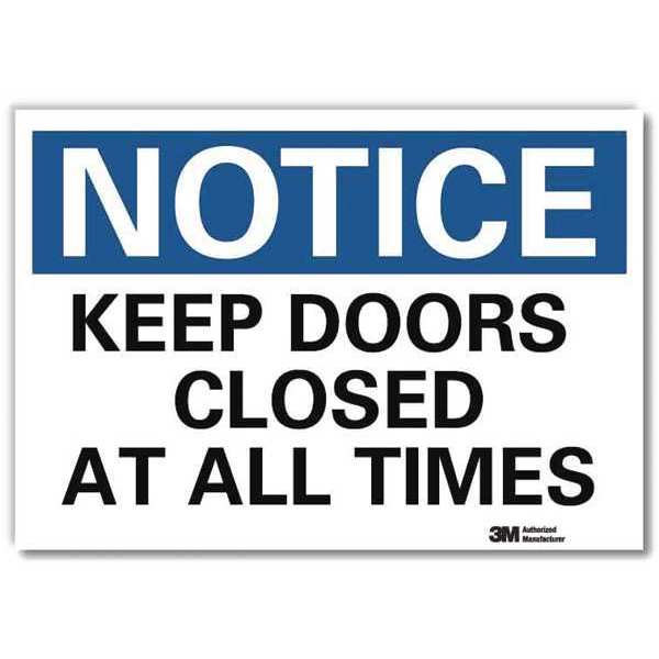 Notice Sign, 10 in H, 14 in W, Reflective Sheeting, Horizontal Rectangle, English, U5-1289-RD_14X10