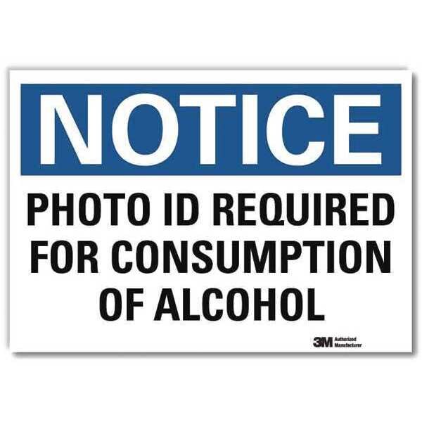 Notice Sign, 5 in H, 7 in W, Reflective Sheeting, Horizontal Rectangle, English, U5-1446-RD_7X5