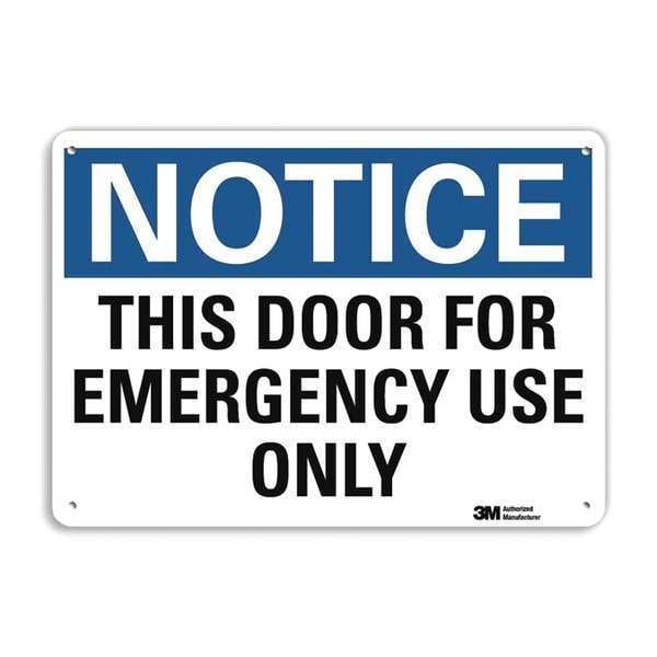 Notice Sign, 7 in H, 10 in W, Aluminum, Vertical Rectangle, English, U5-1550-RA_10X7
