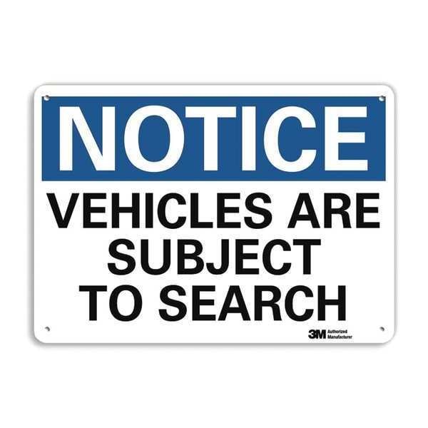 Notice Sign, 7 in H, 10 in W, Aluminum, Vertical Rectangle, English, U5-1597-RA_10X7