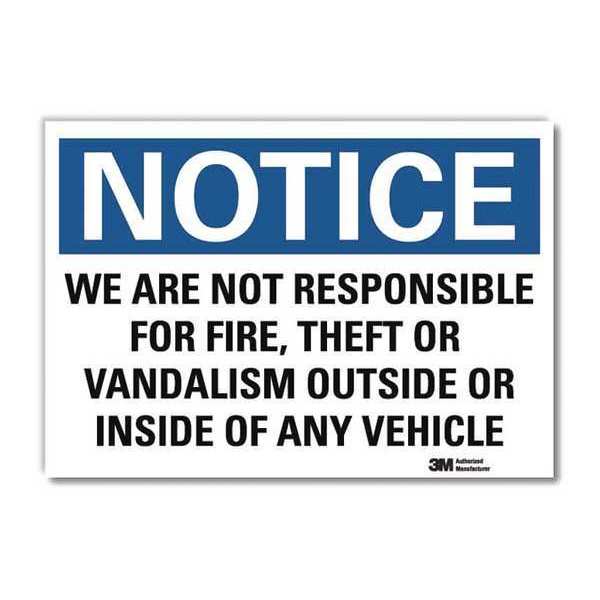 Notice Sign, 5 in H, 7 in W, Reflective Sheeting, Horizontal Rectangle, English, U5-1620-RD_7X5