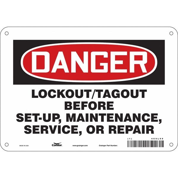 Safety Sign, 7 in Height, 10 in Width, Aluminum, Vertical Rectangle, English, 469L99