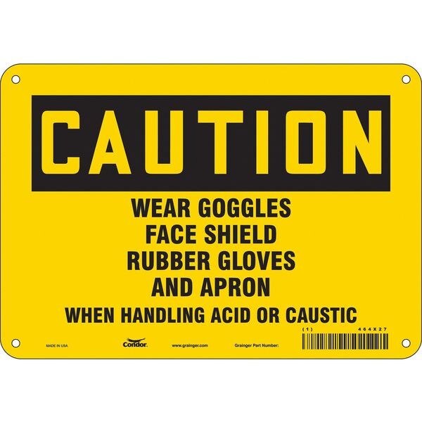 Safety Sign, 7 in Height, 10 in Width, Aluminum, Vertical Rectangle, English, 464X27