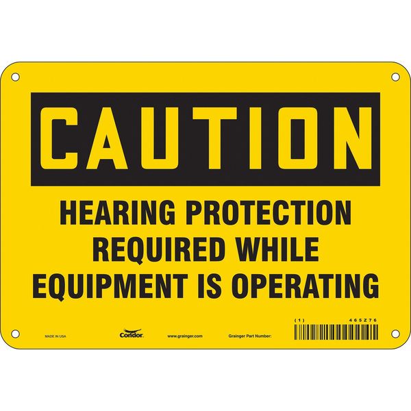 Safety Sign, 7 in Height, 10 in Width, Aluminum, Vertical Rectangle, English, 465Z76