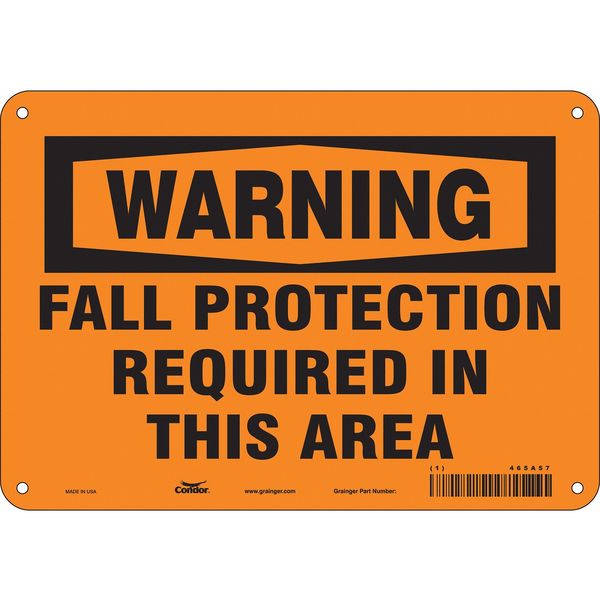 Safety Sign, 7 in Height, 10 in Width, Aluminum, Vertical Rectangle, English, 465A57