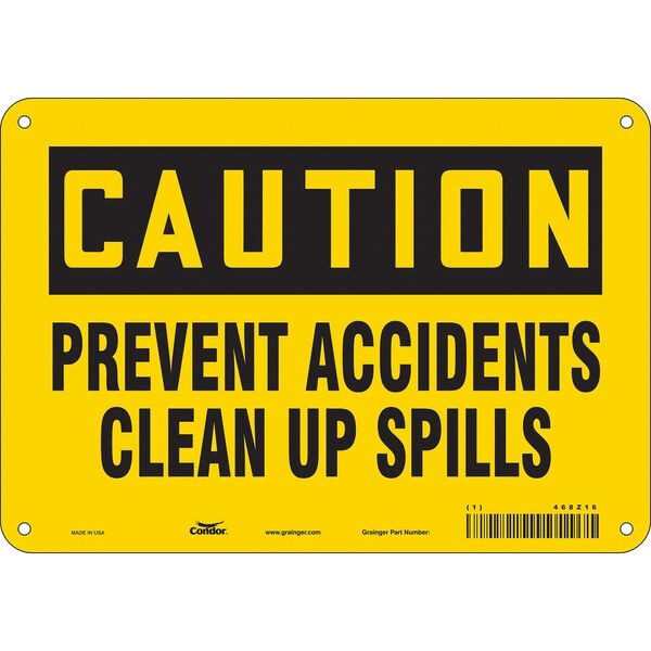 Safety Sign, 7 in Height, 10 in Width, Aluminum, Vertical Rectangle, English, 468Z16