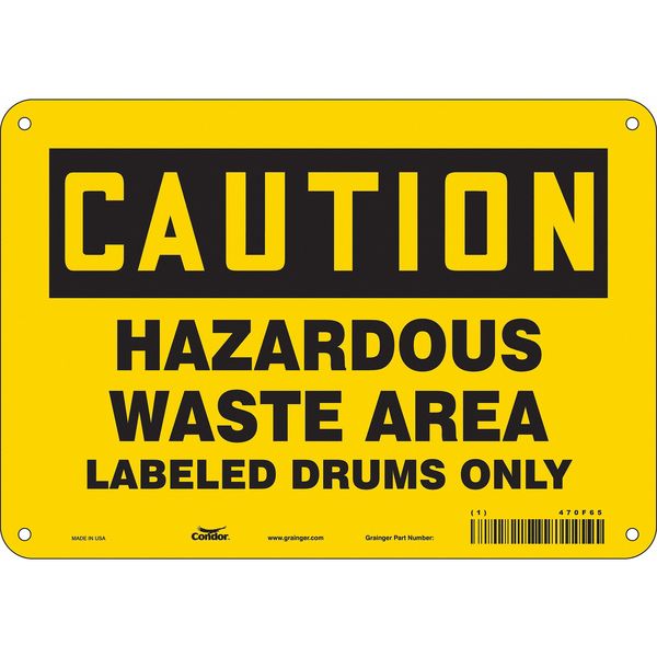 Safety Sign, 7 in Height, 10 in Width, Aluminum, Vertical Rectangle, English, 470F65