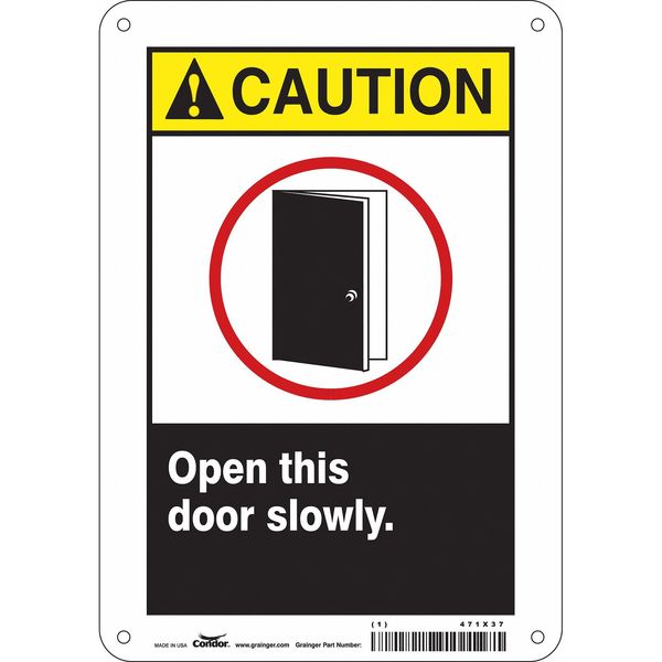Safety Sign, 10 in Height, 7 in Width, Aluminum, Horizontal Rectangle, English, 471X37