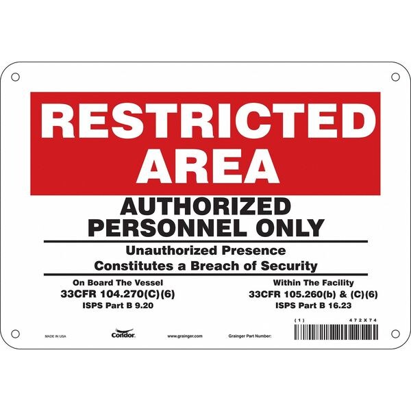 Safety Sign, 7 in Height, 10 in Width, Aluminum, Vertical Rectangle, English, 472X74