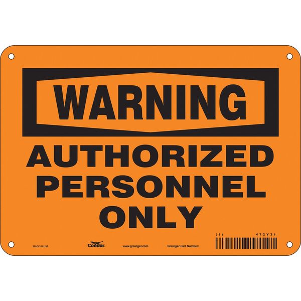 Safety Sign, 7 in Height, 10 in Width, Aluminum, Vertical Rectangle, English, 472Y31