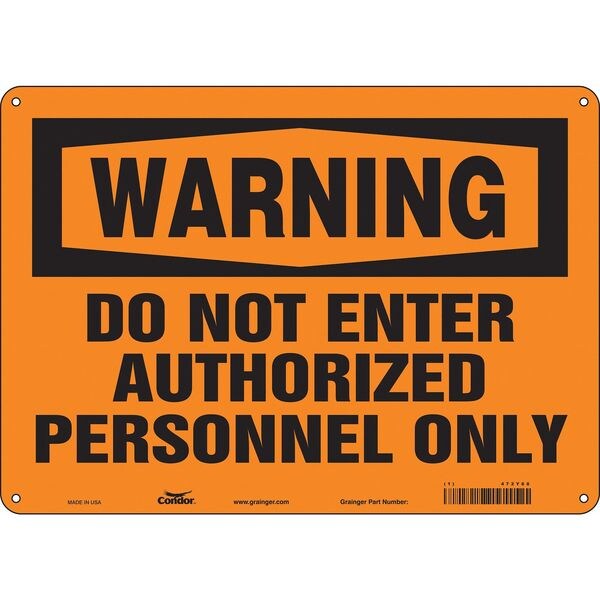 Safety Sign, 10 in Height, 14 in Width, Aluminum, Horizontal Rectangle, English, 472Y68