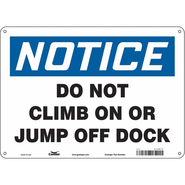 Safety Sign, 10 in Height, 14 in Width, Aluminum, Horizontal Rectangle, English, 473D76