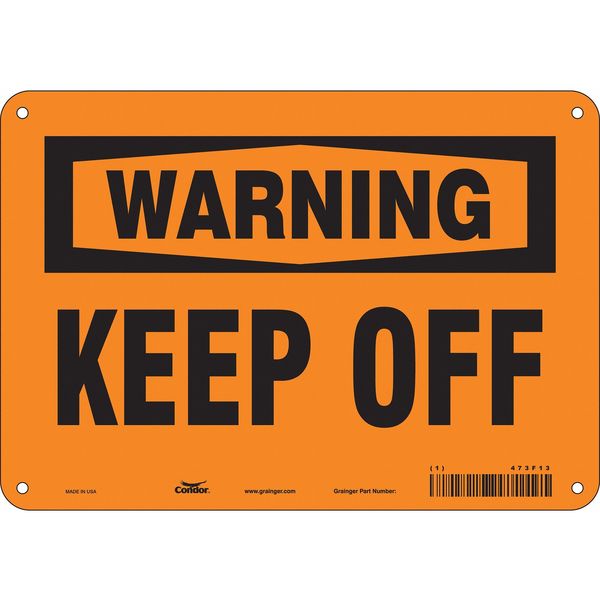 Safety Sign, 7 in Height, 10 in Width, Aluminum, Vertical Rectangle, English, 473F13