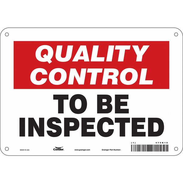 Safety Sign, 7 in Height, 10 in Width, Aluminum, Vertical Rectangle, English, 475K10
