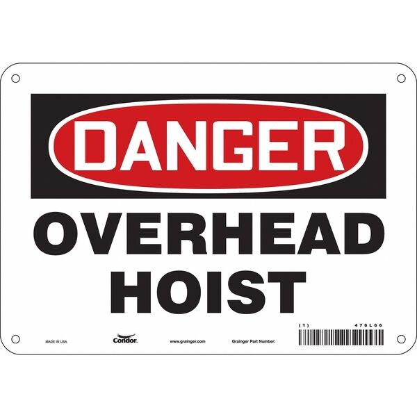 Safety Sign, 7 in Height, 10 in Width, Aluminum, Vertical Rectangle, English, 476L66