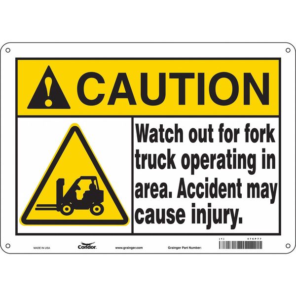 Safety Sign, 10 in Height, 14 in Width, Aluminum, Horizontal Rectangle, English, 476P77