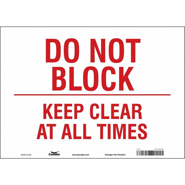 Safety Sign, 10 in Height, 14 in Width, Vinyl, Horizontal Rectangle, English, 477J39