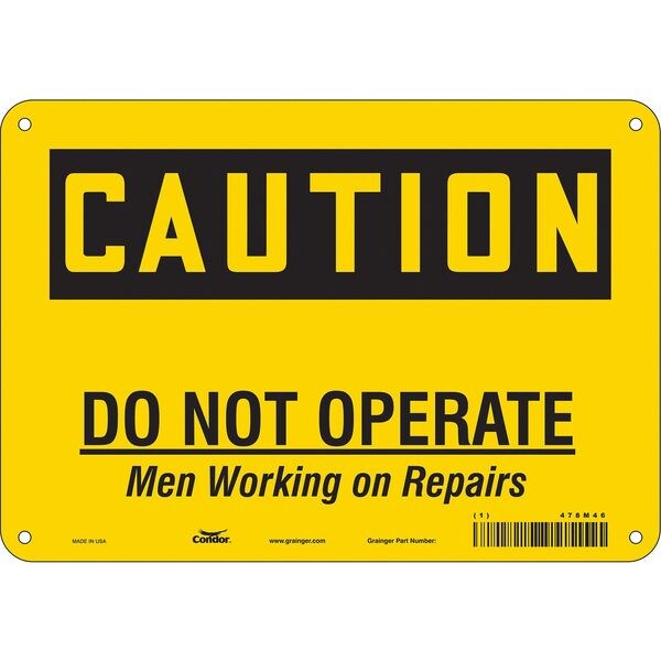 Safety Sign, 7 in Height, 10 in Width, Aluminum, Vertical Rectangle, English, 478M46