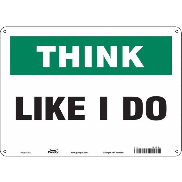 Safety Sign, 10 in Height, 14 in Width, Aluminum, Horizontal Rectangle, English, 486R54
