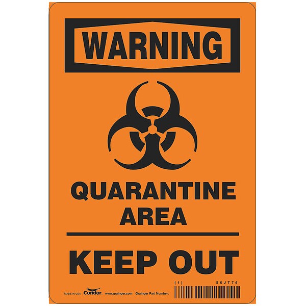 Quarantine Area Sign, 10 in Height, 7 in Width, Polystyrene, Rectangle, English