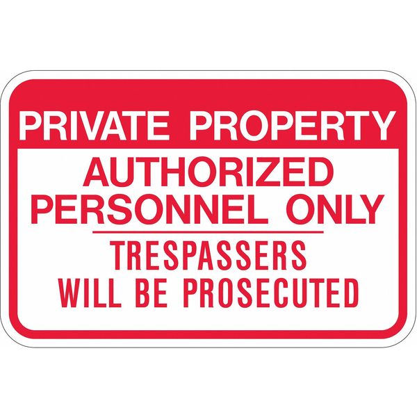 Admittance Sign, 12 in H, 18 in W, Aluminum, Rectangle, English, PPR-021-18HA