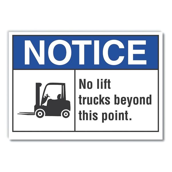 Lift Truck Traffic Notice Label, 10 in H, 14 in W, Polyester, Rectangle, LCU5-0038-ND_14X10