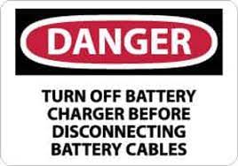 NMC, "danger - Turn Off Battery Charger Befor