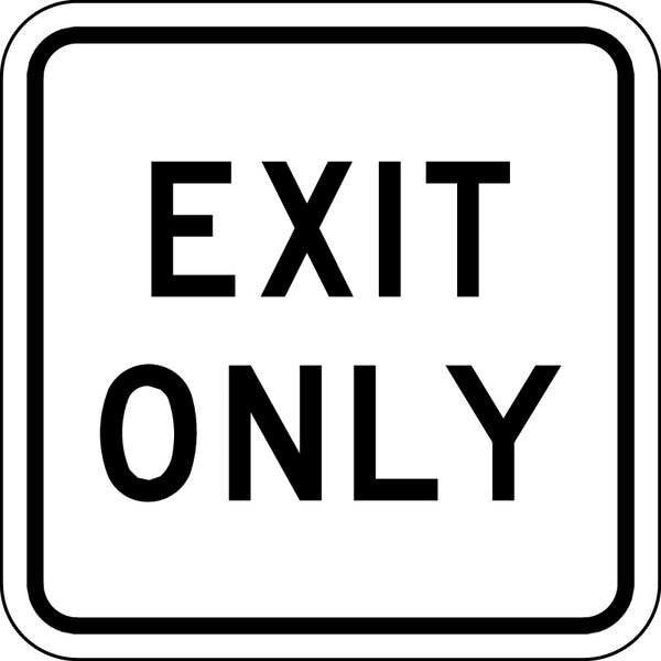 Exit Only Parking Sign, 18 in H, 18 in W, Aluminum, Square, English, LR7-68-18HA