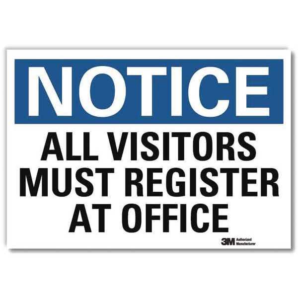Notice Sign, 7 in H, 10 in W, Reflective Sheeting, Vertical Rectangle, English, U5-1064-RD_10X7