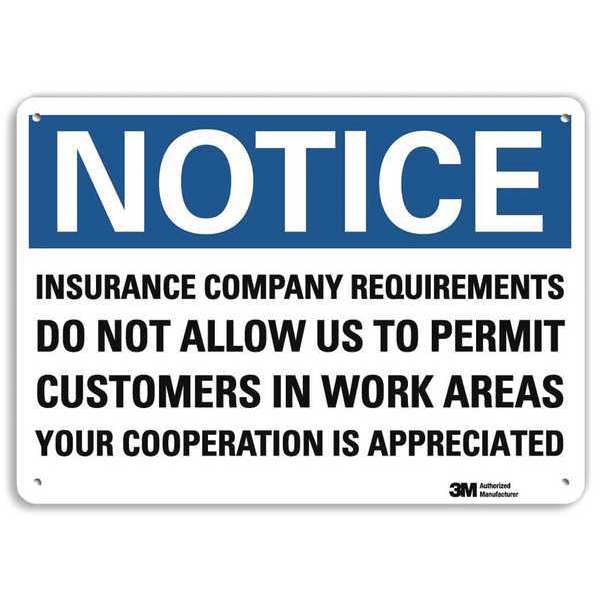 Notice Sign, 7 in H, 10 in W, Aluminum, Vertical Rectangle, English, U5-1276-RA_10X7