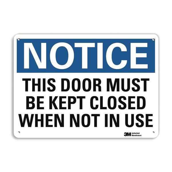 Notice Sign, 7 in H, 10 in W, Aluminum, Vertical Rectangle, English, U5-1552-RA_10X7