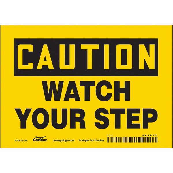 Safety Sign, 5 in Height, 7 in Width, Vinyl, Horizontal Rectangle, English, 469P52