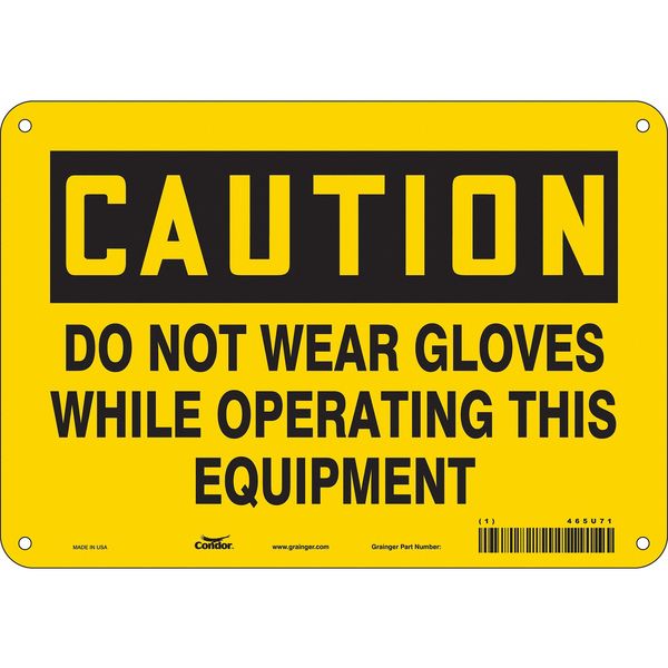 Safety Sign, 7 in Height, 10 in Width, Aluminum, Vertical Rectangle, English, 465U71