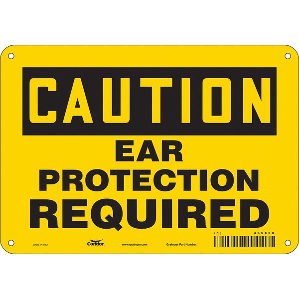 Safety Sign, 7 in Height, 10 in Width, Aluminum, Vertical Rectangle, English, 465X50