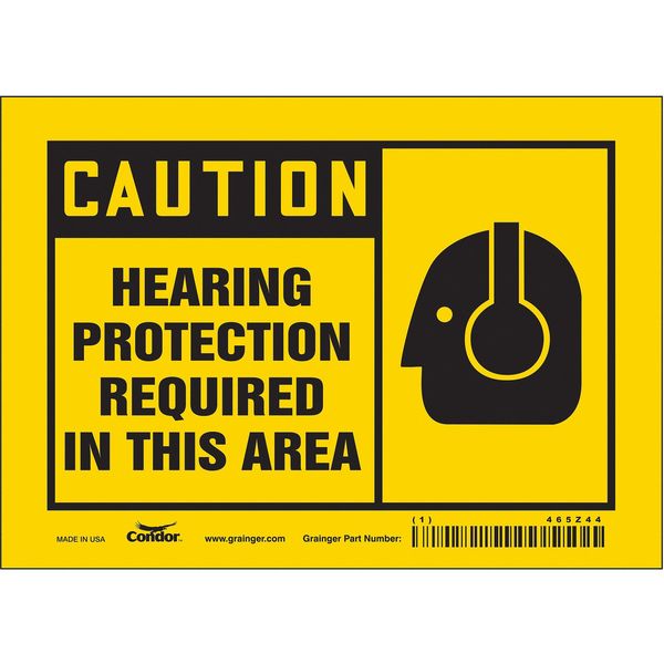 Safety Sign, 5 in Height, 7 in Width, Vinyl, Horizontal Rectangle, English, 465Z44