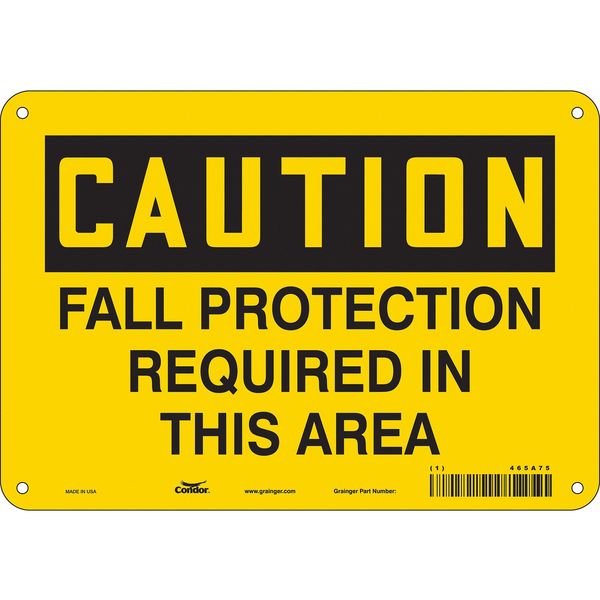 Safety Sign, 7 in Height, 10 in Width, Aluminum, Vertical Rectangle, English, 465A75