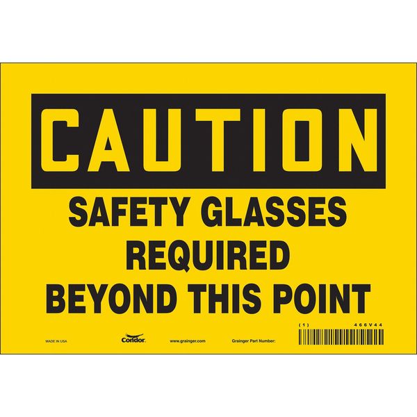 Safety Sign, 7 in Height, 10 in Width, Vinyl, Vertical Rectangle, English, 466V44