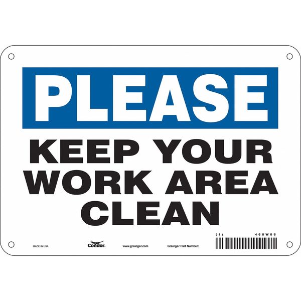 Safety Sign, 7 in Height, 10 in Width, Aluminum, Vertical Rectangle, English, 468W06