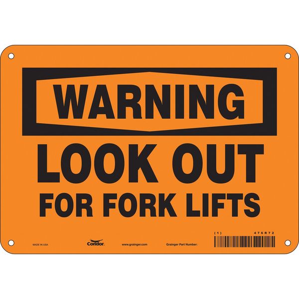 Safety Sign, 7 in Height, 10 in Width, Aluminum, Vertical Rectangle, English, 476R72