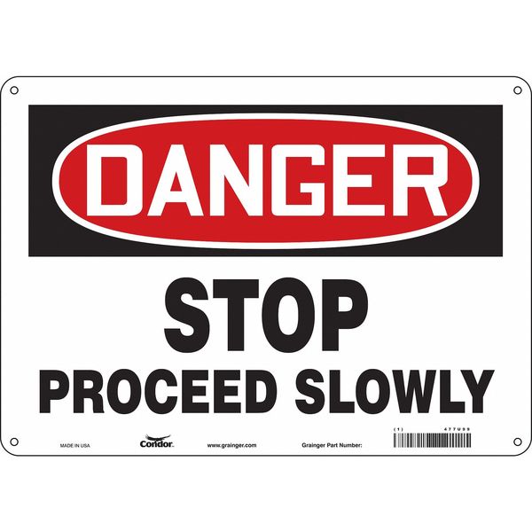 Safety Sign, 10 in Height, 14 in Width, Aluminum, Horizontal Rectangle, English, 477U99
