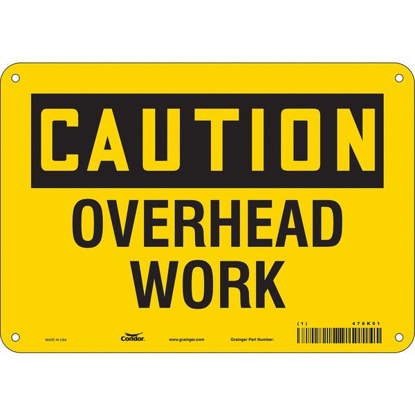 Safety Sign, 7 in Height, 10 in Width, Aluminum, Vertical Rectangle, English, 478K91