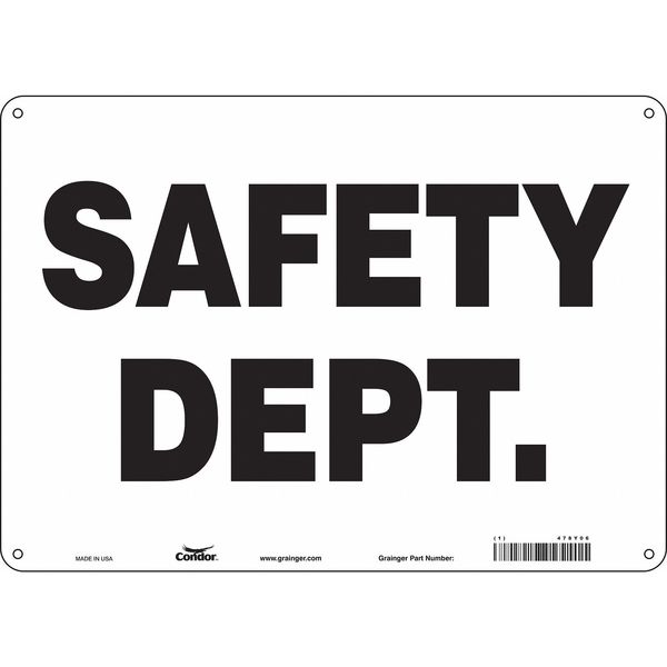 Safety Sign, 10 in Height, 14 in Width, Aluminum, Horizontal Rectangle, English, 478Y06