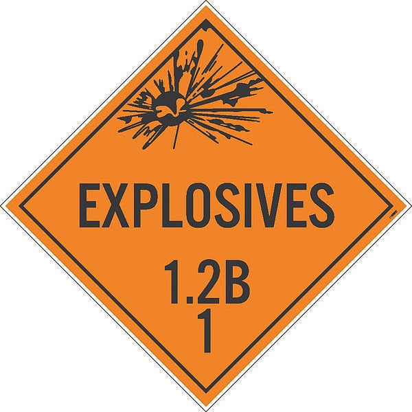 Explosives 1.2B 1 Dot Placard Sign, Pk100, Material: Adhesive Backed Vinyl