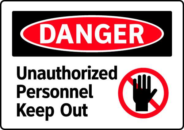 Danger Sign, 7 in Height, 10 in Width, Vinyl, English